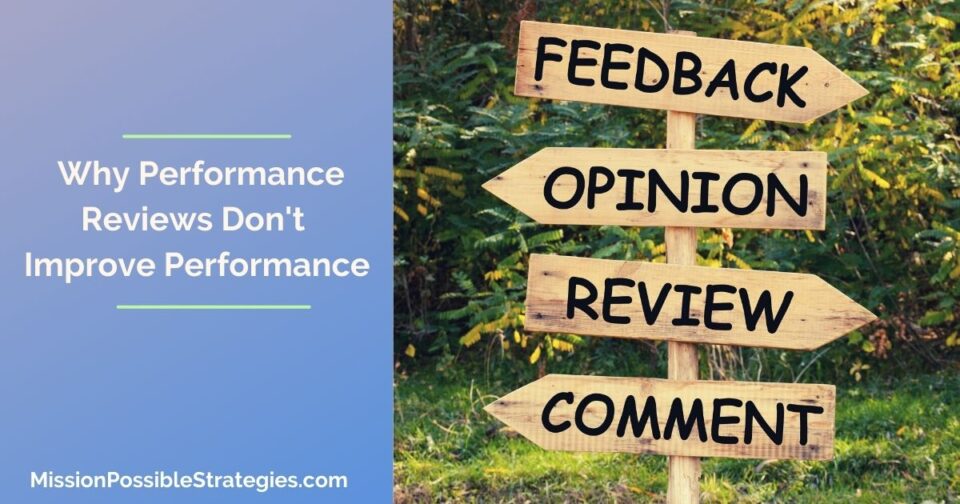 Performance Reviews Don't Improve Performance